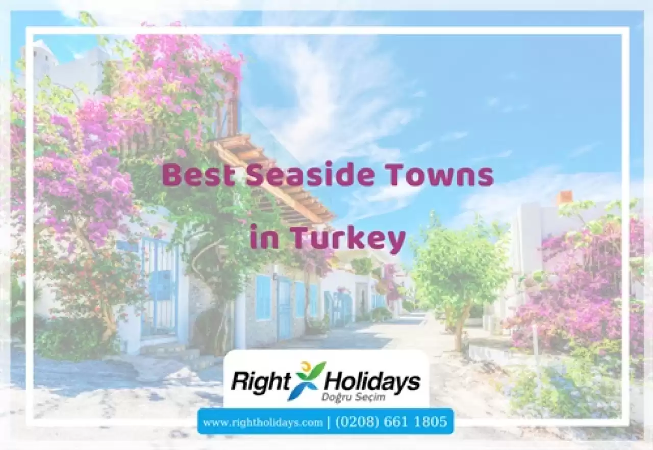 Best Seaside Towns for Beach Holidays in Turkey