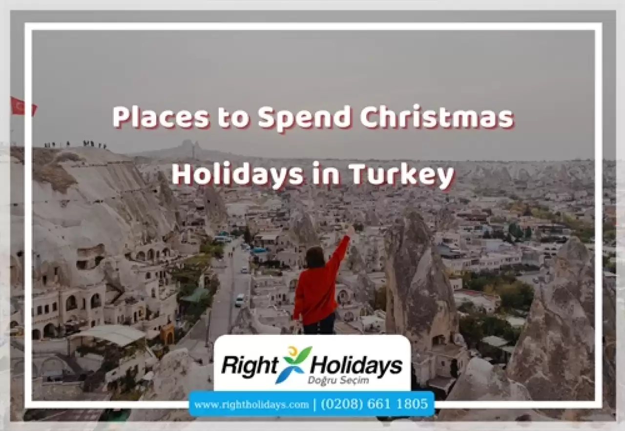 Places to Spend Christmas Holidays in Turkey