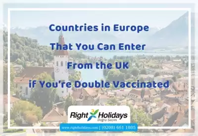 Countries in Europe that You Can Enter from the UK If You’re Double Vaccinated