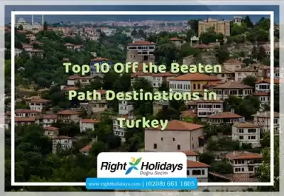 Top 10 Off the Beaten Path Destinations in Turkey